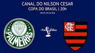 PALMEIRAS x FLAMENGO COM FAUSTO FAVARA AO VIVO  COPA DO BRASIL  8ªs DE FINAL  07082024 [upl. by Adlihtam952]