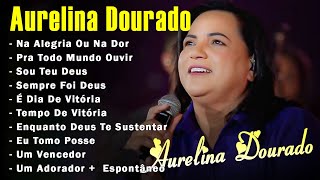 Tempo  Tá Na Mão de Deus AURELINA DOURADO Cd Completo Pra Todo Mundo Ouvir 2023 gospel [upl. by Yup]