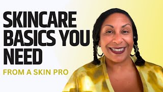 20 Years as a Skin Pro The Only Skincare Basics You Need [upl. by Irual792]