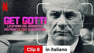 Get Gotti la storia del gangster più pericoloso di New York Stagione 1 Clip 8  Netflix [upl. by Niwhsa948]