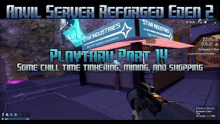 Empyrion Galactic Survival  Anvil Server Reforged Eden 2 Playthru part 14 [upl. by Eugine]