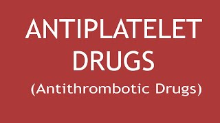 Pharmacology of Antiplatelet drugs Antithrombotic Drugs  Dr Shikha Parmar [upl. by Ennairoc1]