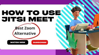 How To Use Jitsi Meet BestZoomAlternative [upl. by Pollyanna54]