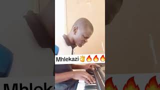 Mhlekazi 🎹👌🔥 [upl. by Ameline986]