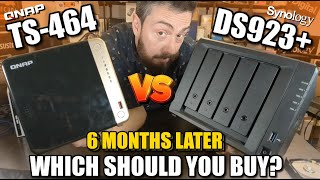 Synology DS923 vs QNAP TS464 NAS  Six Months Later [upl. by Ahseim]