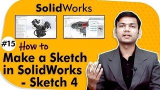 How to Make a Sketch in SolidWorks  Sketch 4  Sketching in SolidWorks  SolidWorks [upl. by Siravrat]