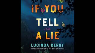 Lucinda Berry  If You Tell a Lie  Audiobook Mystery Thriller amp Suspense [upl. by Hwang338]