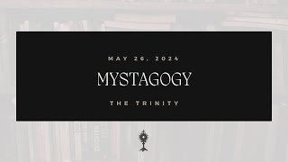 Mystagogy Series The Trinity [upl. by Ozmo]