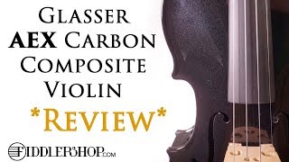 Glasser AEX Carbon Composite Ac  Elec Violin [upl. by Lienaj]