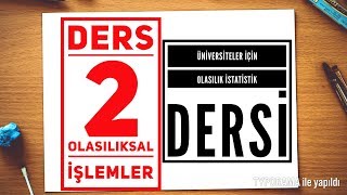 Ders 2 Seçimli OlasılıkPermütasyon Üniversiteler için Olasılık Ve İSTATİSTİK Dersi [upl. by Uriah]