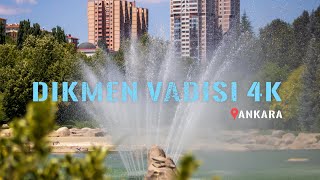 Dikmen Vadisi  Ankaranin KalbiVirtual Turkiye 4K [upl. by Trik]