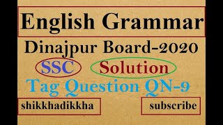 Tag Questions Dinajpur Board2020SSC English Grammar [upl. by Aelsel]