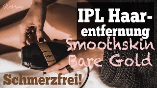 Dauerhafte Haarentfernung mit Intense Pulsed Light inkl RABATTCODE  Smoothskin Bare IPL Review [upl. by Yahsat]