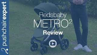 Redsbaby Metro 2 Review  Pushchair Expert  Up Close [upl. by Scribner657]