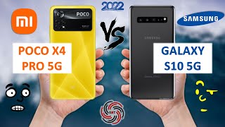 POCO X4 PRO 5G VS SAMSUNG S10 5G [upl. by Quintus]