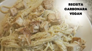 RECEITA VEGAN CARBONARA 🍝 [upl. by Bohi]