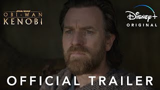 ObiWan Kenobi  Official Trailer  Only on Disney [upl. by Lamrert343]