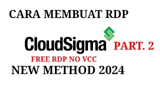 Membuat RDP Cloudsigma New Method Part 2 [upl. by Elonore]