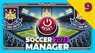 Reinicio del West Ham Nueva formación y estrategia de fichajes  Soccer Manager 2025 SM25 [upl. by Kauppi]