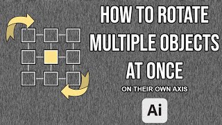 How To Rotate Multiple Objects In Illustrator 2024 [upl. by Ahseyk681]