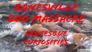 Zanesville Zoo Massacre  Grotesque Curiosities [upl. by Hardner123]