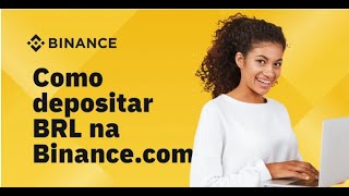 COMO DEPOSITAR REAIS NA BINANCE Passo a Passo Binance Exchange PARA QUEM ESTA INICIANDO 2021 [upl. by Yelnoc]