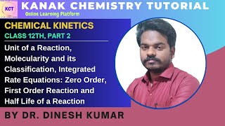 Chemical Kinetics Part 2  Unit  Molecularity  Classification  Zero Order  First Order Reaction [upl. by Rosinski]