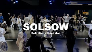 Definition  Black Star SOLSOW HIPHOP CLASS  240403 솔소우 힙합 클래스 [upl. by Ayatan735]