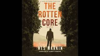 The Rotten Core by Wes Markin  Audiobook Mystery Thriller amp Suspense [upl. by Hullda370]