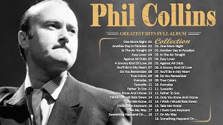 Phil Collins Greatest Hits Of Phil Collins Full Album 2023🎙The Best Soft Rock Hits Of Phil Collins [upl. by Losyram116]