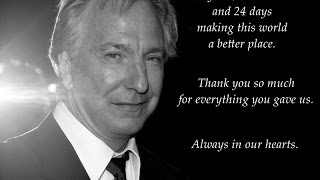 Alan Rickman Tribute  In Loving Memory [upl. by Delila]