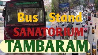 Chennai Tambaram Sanatorium GST Road  Tambaram Sanatorium Bus Stand [upl. by Mahala]