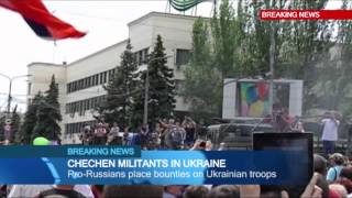 Chechen Fighters in Donetsk Russia sends battlehardened Chechnya troops into East Ukraine [upl. by Zetes]