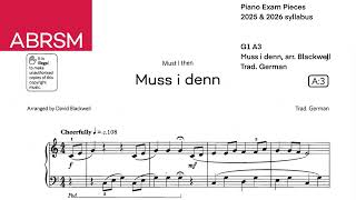 ABRSM Piano Grade 1 20252026 A3 Muss i denn Must I then Trad German pianopianoexamabrsm music [upl. by Boorer401]