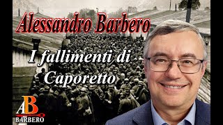 Alessandro Barbero  I fallimenti di Caporetto [upl. by Rodi859]