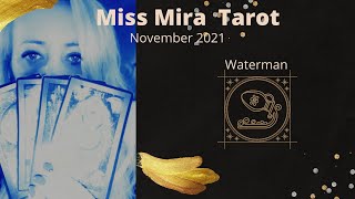 Waterman November  Miss Mira Tarot 2021 Horoscoop Waterman liefde werk [upl. by Yorgen]