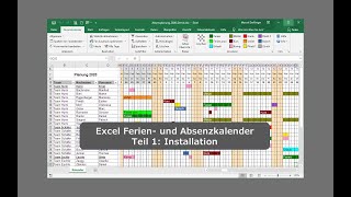 Excel Ferien und Absenzkalenders Teil 1 Installation Urlaubsplaner UrlaubsKalender [upl. by Ahslek55]