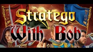 Stratego gameplay amp commentaryGame 9 Sevenseas game Stratego with Bob [upl. by Tullius]