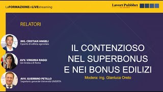 Il contenzioso nel superbonus e nei bonus edilizi [upl. by Cyprian]