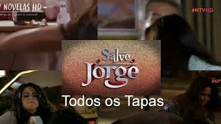 Salve Jorge Todos os tapas da novela das 21h [upl. by Nitnilc]