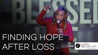 Finding Hope After Loss  Dr Cindy Trimm  The Blessed Life [upl. by Nyletak]