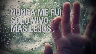 Nunca me fui Lyrics Video [upl. by Florenza]