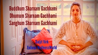 Powerful Mantra Buddhum Sharnam Gachhami  Daljit Virk  Buddhist Meditation Music [upl. by Ainirtak]