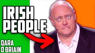 Exposing What Irish People Are REALLY Like  Dara Ó Briain [upl. by Hebert834]