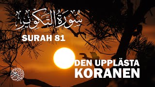 Uppläst Koran på arabiska amp svenska kapitel 81 atTakwir koranenpåsvenska islamse [upl. by Asiil106]