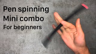 Pen spinning combo for beginners [upl. by Ayalat87]