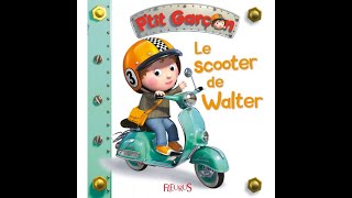 🍭 Lecture de PAPA Livre Ptit garcon  Le scooter de Walter [upl. by Anel]