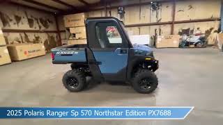 2025 Polaris Ranger Sp 570 Northstar Edition PX7688 [upl. by Adrianne216]