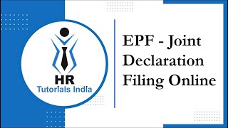 Online Joint Declaration Filing  How to File Joint Declaration by Employer  HR Tutorials India [upl. by Adnema527]