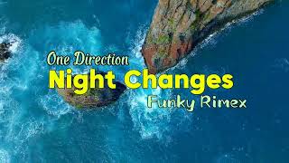 One Direction  Night Changes  Funky Remix [upl. by Norrat]